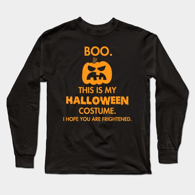 Boo Pumpkin Sarcastic Funny Halloween Costume Long Sleeve T-Shirt by klausgaiser